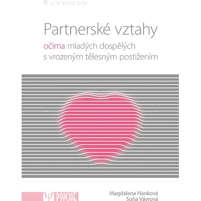 Partnerské vztahy - Magdalena Hanková, Soňa Vávrová – Hledejceny.cz