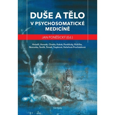 Duše a tělo : v psychosomatické medicíně