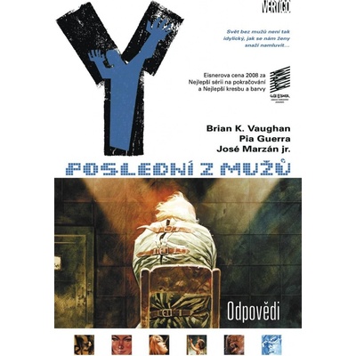 Y: Poslední z mužů 10 - Odpovědi - K. Vaughan Brian – Hledejceny.cz