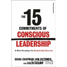 The 15 Commitments of Conscious Leadership - Diana Chapman