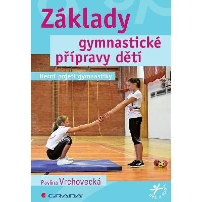 Základy gymnastické přípravy dětí