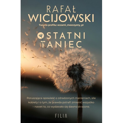Ostatni taniec - Rafał Wicijowski – Hledejceny.cz