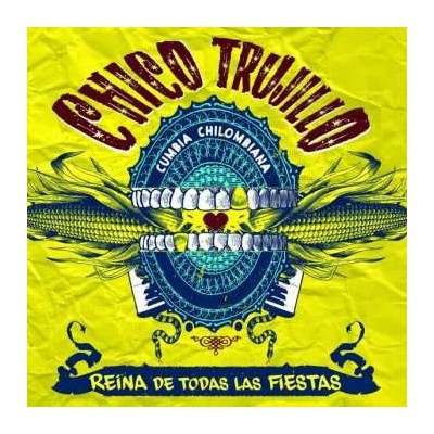Chico Trujillo - La Reina De Todas Las Fiestas LP – Hledejceny.cz
