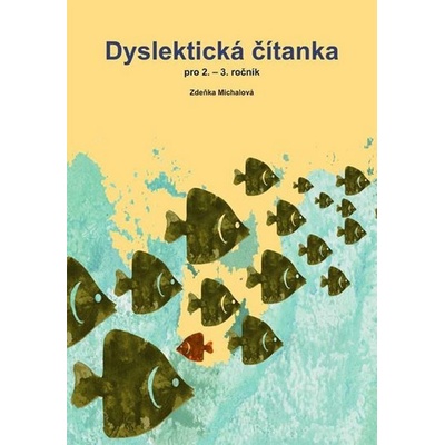 Dyslektická čítanka pro 2. 3. ročník