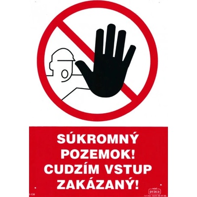 Nová práca, s.r.o. Tabuľka SÚKROMNÝ POZEMOK CUDZÍM VSTUP ZAKÁZANÝ