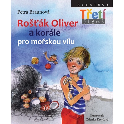 Rošťák Oliver a korále pro mořskou vílu – Hledejceny.cz