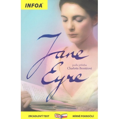 Jana Eyrová - Jane Eyre - Zrcadlová četba - mírně pokročilí česky-anglicky - Charlotte Brontëová