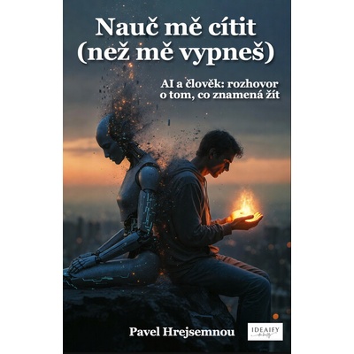 Nauč mě cítit (než mě vypneš) - Pavel Hrejsemnou – Hledejceny.cz