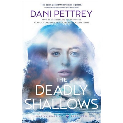 The Deadly Shallows Pettrey Dani