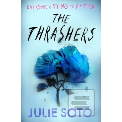 The Thrashers - Julie Soto