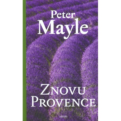 Znovu Provence Peter Mayle