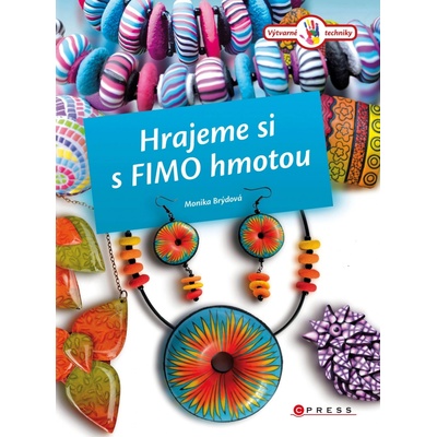 Hrajeme si s Fimo hmotou – Hledejceny.cz