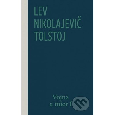 Vojna a mier I (1. a 2. zväzok), 2. vydanie