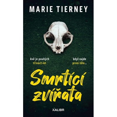 Smrtící zvířata - Marie Tierney