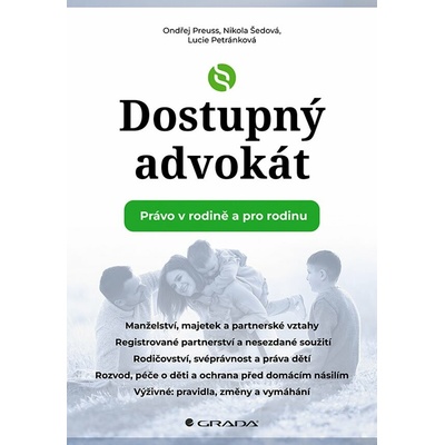 Dostupný advokát: Právo v rodině a pro rodinu Ondřej Preuss 2026