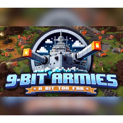 9-Bit Armies: A Bit Too Far