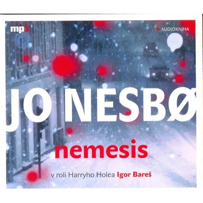 Nemesis - Jo Nesbo, Igor Bareš, Oldřich Kaiser, Jan Vondráček, Ladislav Frej