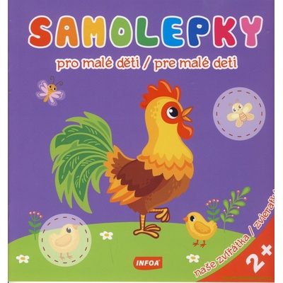 Samolepky pro malé děti Samolepky pre malé deti Naše zvířátka