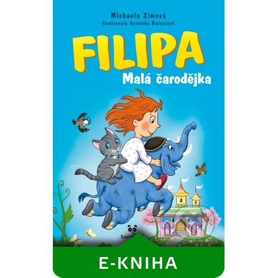 Filipa - Malá čarodějka - Michaela Zimová, Veronika Balcarová – Hledejceny.cz