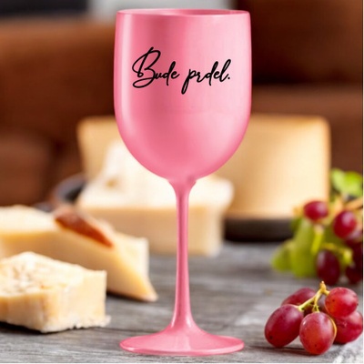 Ahome Sklenice na víno plastová Bude prdel růžová 420 ml