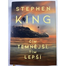 Čím temnější, tím lepší - Stephen King