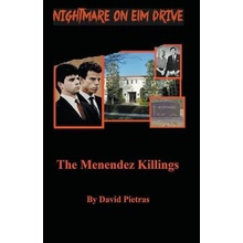 A Nightmare on Elm Drive The Menendez Killings (Pietras David