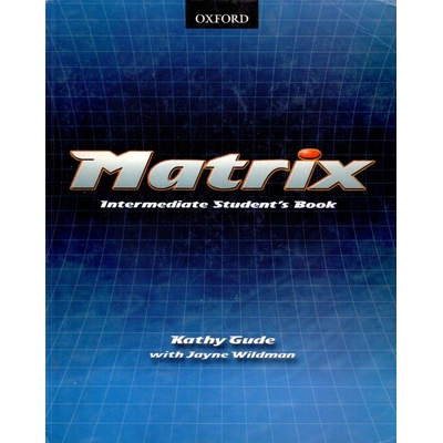 Matrix intermediate Student's Book - Gude, Wildman
