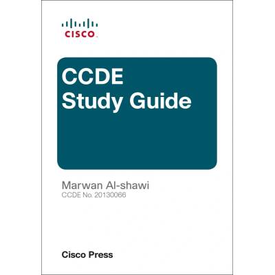 CCDE Study Guide - Quick Reference - ... - Marwan Al-shawi