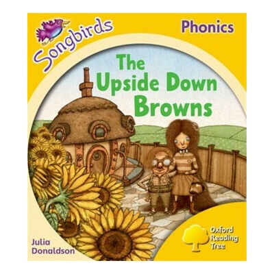 "Oxford Reading Tree Songbirds Phonics: Level 5: The Upside-down Browns" - "" ("Donaldson Julia")(Paperback / softback)