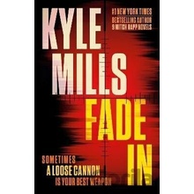 Fade In - Kyle Mills