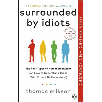 Surrounded by Idiots - Thomas Erikson