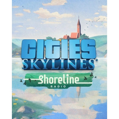 Cities: Skylines - Shoreline Radio