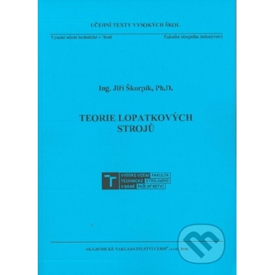 Teorie lopatkových strojů - Jiří Škorpík