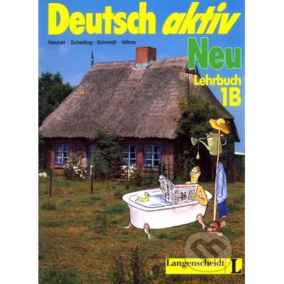 Deutsch Aktiv Neu Lehrbuch 1B