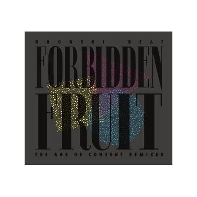 Bronski Beat - Forbidden Fruit (age Of Consent Remixed) CD – Hledejceny.cz