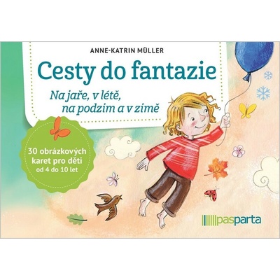 Cesty do fantazie - Na jaře, v létě, na podzim a v zimě – Hledejceny.cz
