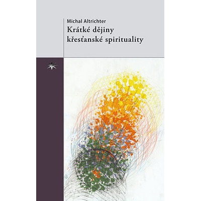 Krátké dějiny křesťanské spirituality