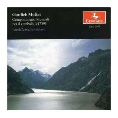 Gottlieb Muffat: Componimenti Musicali Per Il Cembalo (c1739) CD – Hledejceny.cz