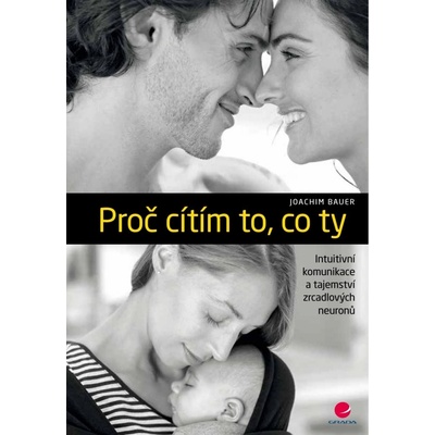 Proč cítím to, co ty – Hledejceny.cz