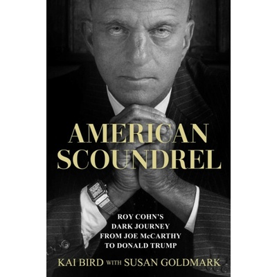 American Scoundrel - Kai Bird