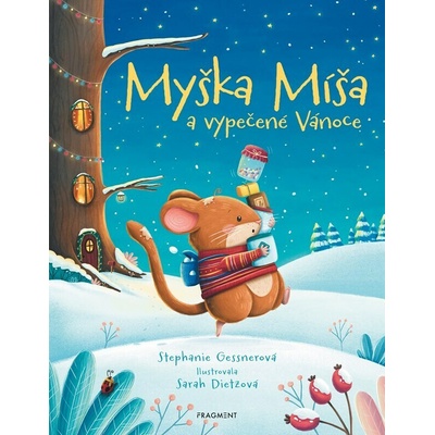 Myška Míša a vypečené Vánoce