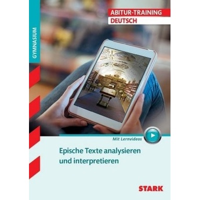 Epische Texte analysieren und interpretieren, mit Lernvideos - Winkler, Werner