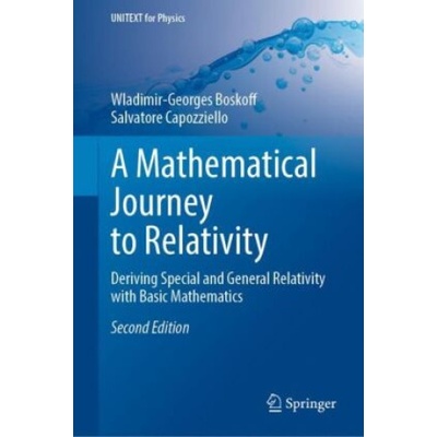 A Mathematical Journey to Relativity