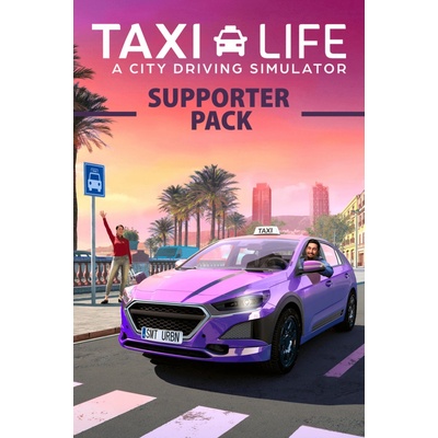 Taxi Life: A City Driving Simulator - Supporter Pack
