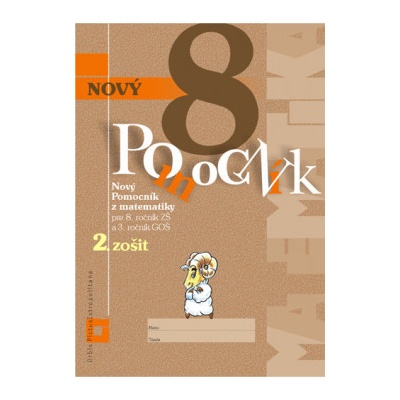 Nový pomocník z matematiky 8 – 2. časť pracovná učebnica