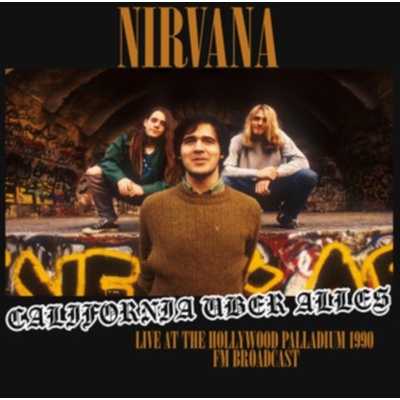 NIRVANA - California Uber Alles - Live At The Hollywood Palladium 1990 - Fm Broadcast LP – Hledejceny.cz