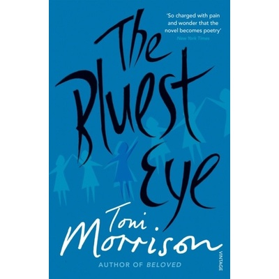 The Bluest Eye - Toni Morrison