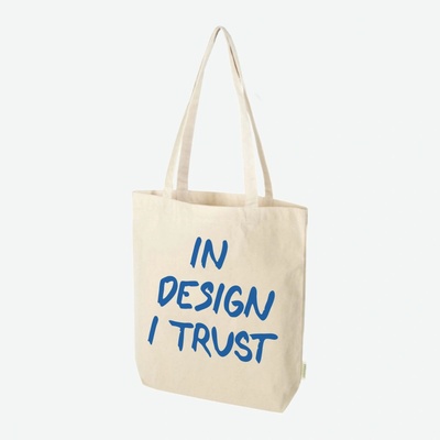 Plátěná taška In design I trust