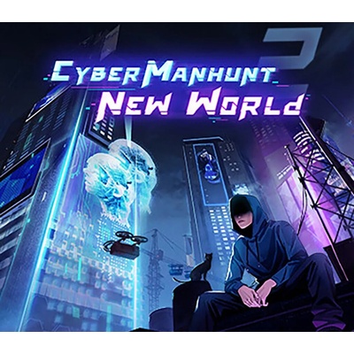 Cyber Manhunt 2: New World