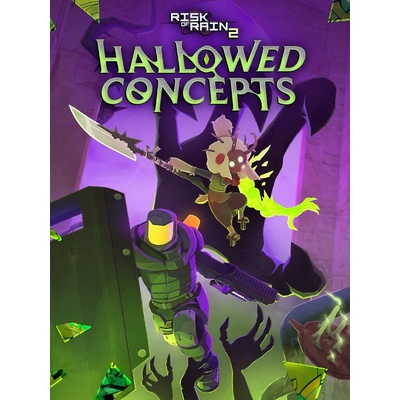 Risk of Rain 2 - Hallowed Concepts